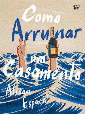 cover image of Como arruinar um casamento